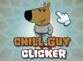 Chill Guy Clicker