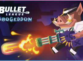 Bullet League Robogeddon