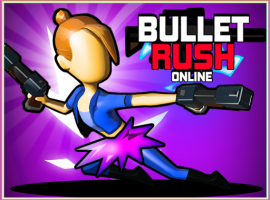 Bullet Rush Online