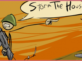 Storm the House