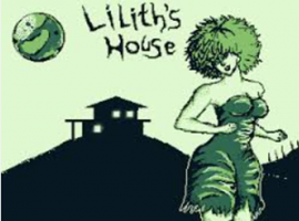 Lilith's House