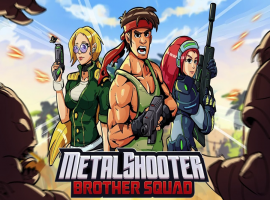 Metal Shooter Brother Squad