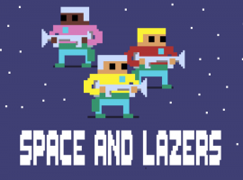 Space and Lazers