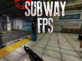 Subway FPS